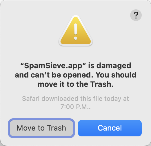 “SpamSieve” is damaged and can’t be opened. You should move it to the Trash.